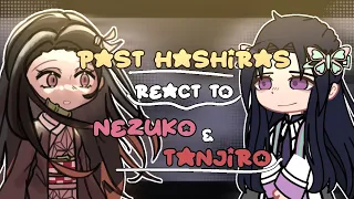 Past Hashira’s react to Kamado Siblings |Nezuko&Tanjiro| Demon Slayer | Kimetsu no Yaiba | 1/2 |