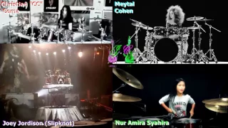 "4 Famous Drums Solo in 1" Nur Amira Syahira, Meytal  Cohen, Christian Coma & Joey Jordison