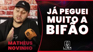 MATHEUS NOVINHO: BIFÃO É AGENTE DO CAOS | LINK PODCAST