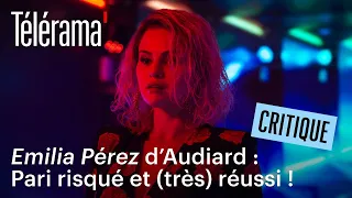“Emilia Pérez”, de Jacques Audiard ? C’est un grand oui !