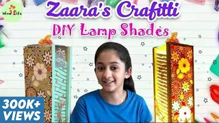 Lamp Shades | DIY | Zaara's Crafitti | Stay Home & Create #WithMe | Wow Life