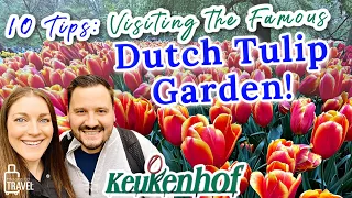 Visiting Keukenhof Garden:  10 PRO TIPS For Your Dutch Tulip Garden Daytrip! 🌷