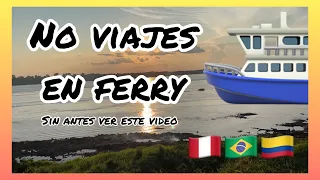 ⛴️ Viaje en ferry de Iquitos a Santa Rosa - Triple frontera amazonica - Video 2/3