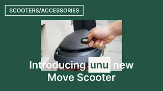 Introducing unu Scooter Move | new electric scooter