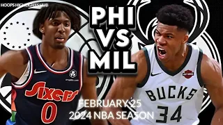 Milwaukee Bucks vs Philadelphia 76ers Full Game Highlights | Feb 25 | 2024 NBA Season