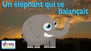 Un éléphant qui se balançait (Chanson et paroles) ⒹⒺⓋⒶ Comptine pour bébé