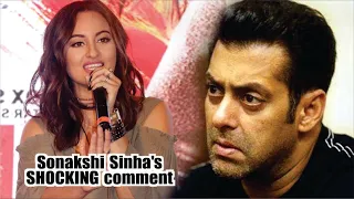 Sonakshi Sinha's SHOCKING comment on Salman Khan | Sonakshi ने कही बड़ी बात, Salman को बताया लापरवाह