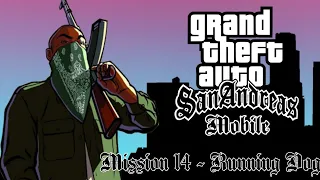 GTA San Andreas Mobile - Mission 14 - Running Dog