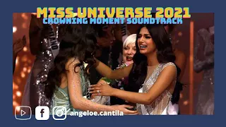 MISS UNIVERSE 2021 CROWNING SOUNDTRACK