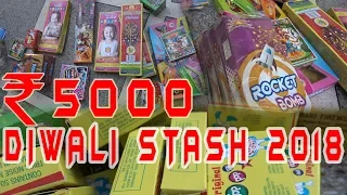 DIWALI CRACKER STASH 2018 ₹5,000 | BEST CRACKERS FOR FUN