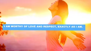 Love: 33 Powerful Positive Affirmations & Gratitude Statements | Self-Esteem, Respect & Confidence
