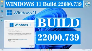 ✅ Windows 11 New Update 22000.739 (KB5014697) Security Update