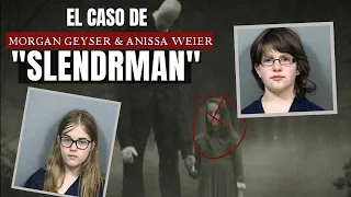 El Caso SLEND3RMAN | Morgan Geyser Anissa Weier | Criminalista Nocturno