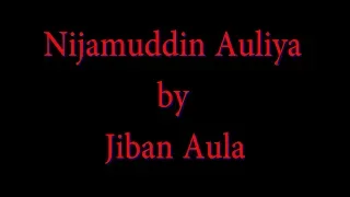 Dillite Nizamuddin Auliya Elo II Nizamuddin Auliya II Matir Chhele II Jiban Aula II Bengali Folk II