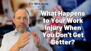 What Happens to Your Work Injury When You Don't Get Better? | Georgia Workers’ Compensation Attorney