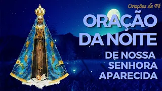 Oração da noite de Nossa Senhora Aparecida