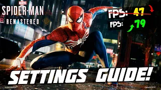 Marvel’s Spider-Man Remastered: SETTINGS GUIDE! INCREASE PERFORMANCE & BOOST FPS [2022]