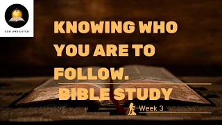 Bible study session 3 | Knowing Jesus Intimately | God Undiluted