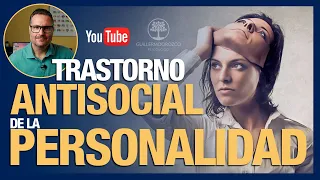 ¿Qué es el TRASTORNO de la PERSONALIDAD ANTISOCIAL?