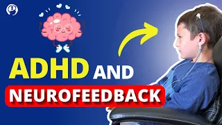 Neurofeedback for ADHD