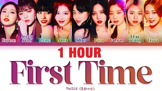 [1 HOUR] TWICE First Time Lyrics (트와이스 First Time 가사) [Color Coded Lyrics/Han/Rom/Eng]