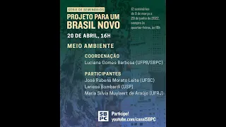 Série Projeto para um novo Brasil – Seminário "Meio Ambiente"