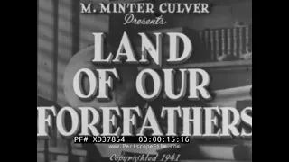 " LAND OF OUR FOREFATHERS "  1941 EUROPEAN-AMERICAN IMMIGRANTS / MIGRATION  EDUCATIONAL FILM XD37854