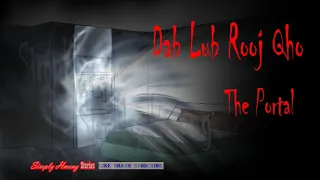 Dab Lub Rooj Qhov | The Portal- Hmong Scary Story 12/19/22