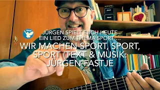 Wir machen Sport, Sport, Sport (Musik & Text: Jürgen Fastje) hier die Weltpremiere v. ihm persönlich