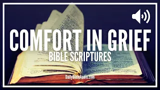 Bible Verses For Comfort In Grief | Powerful Grief Scriptures About The Death Of a Loved One