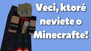 100+ VECÍ, KTORÉ URČITE NEVIETE O MINECRAFTE!