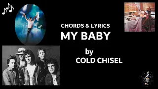 My Baby by Cold Chisel - Guitar Chords and Lyrics
