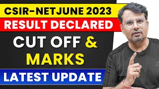 CSIR NET 2023 Result Declared | CSIR NET 2023 Cut-off & Marks Update | By GP Sir