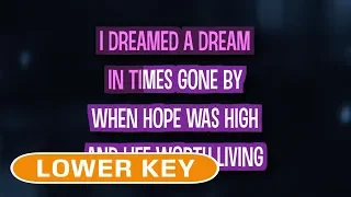 I Dreamed a Dream (Karaoke Lower Key) - Les Miserables