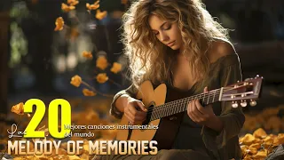 Las 20 mejores canciones instrumentales del mundo - Canciones romanticas instrumentales guitarra