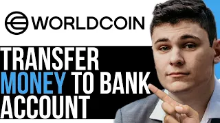 HOW TO TRANSFER MONEY FROM WORLDCOIN TO BANK ACCOUNT (BEST WAY) 2024