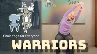 Chair Yoga - Warrior Poses - 36 Minutes More Seated, Some Standing