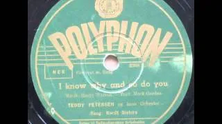 I know why and so do you - Teddy Petersen; Kordt Sisters 1945