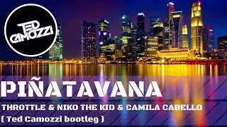 Camila Cabello ft Throttle & Niko the kid ( Ted Camozzi bootleg )