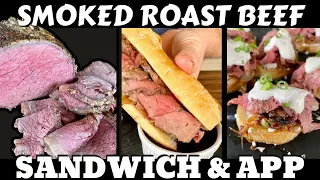 Smoked Roast Beef 2 Ways - Sandwich and Crostini Appetizer