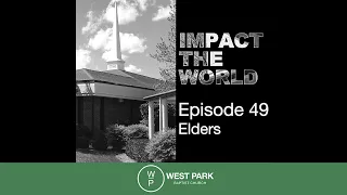 The Elders | Tara Hayes & Paul Wehmeier | Ep. 49