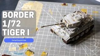 Border Model 1/72 Tiger I (TK7203) Build-Review