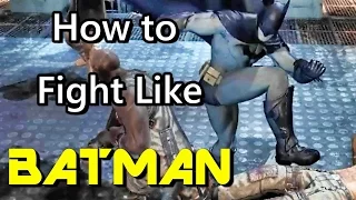 Batman Fighting Style | Martial Arts Techniques