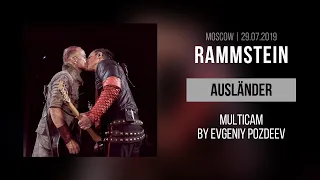 Rammstein - Ausländer (Moscow, Luzhniki Stadium | 29.07.2019 | Multicam by Evgeniy Pozdeev)