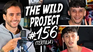 The Wild Project #156 ft Ayax y Prok | Andrew Tate y Ocelote,  Streamers ludópatas, Coloquio de cine