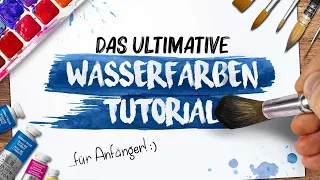 Das ultimative AQUARELL TUTORIAL | Wasserfarben für Anfänger | Drawinglikeasir