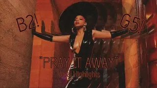 Chloe - “Pray It Away” Vocal Highlights (B2-G5)