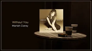 Mariah Carey - Without You / FLAC File