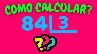 COMO CALCULAR 84 DIVIDIDOS POR 3?| Dividir 84 por 3