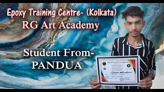 Epoxy Training Centre * RG Art Academy * Student From Pandua *Gaurab Ganguly*RG Group Of Companies*